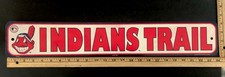Vintage 1995 Cleveland Indians Indian Trail Sign Genuine MLB Merchandise picture