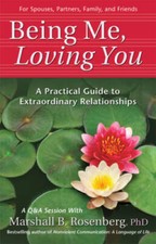 Being Me, Loving You: A Practical Guide to Extraordinary Relationshi - VERY GOOD picture