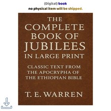 T.E Warren The Complete Book of Jubilees in Large Print: Classi 2025 picture