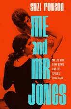 Me and Mr. Jones: My Life with David Bowie and the Spiders from Mars, Ronson, Su picture