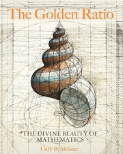 The Golden Ratio: The Divine Beauty by Gary B. Meisner - Hardcover - GOOD picture