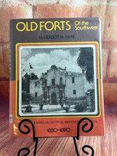 Old Forts of the Southwest Herbert M. Hart HC (1964) picture