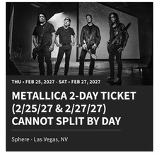 METALLICA SPHERE Las Vegas GA Floor Ticket w/ Early Entry February 25 + 27, 2027 picture