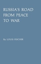 Russia's Road from Peace to War : Soviet Foreign Relations, 1917- picture