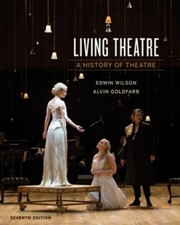 Living Theatre : A History of Theatre Paperback Edwin, Goldfarb, picture