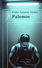 Palomos Paperback Pedro Antonio Valdés picture