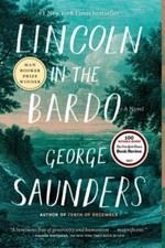 Lincoln in the Bardo : A Novel by George Saunders (2018, Trade Paperback) picture