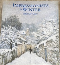Impressionists in Winter: Effets de Neige by Charles S. Moffett (1998, Trade PB) picture