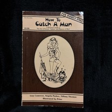 Vintage 1979 How To Catch A Man A Woman’s Guide to The Art of Pursuit Capture picture