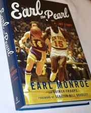 EARL THE PEARL MY STORY EARL MONROE QUICY TROUPE BASKETBALL HARDCOVER BOOK NEW picture