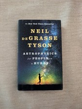 ASTROPHYSICS FOR PEOPLE IN A HURRY BY NEIL DEGRASSE TYSON, SIGNED HARDCOVER picture