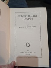 PUBLIC RELIEF 1929-1939 Josephine Chapin Brown 1971 Octagon Books picture