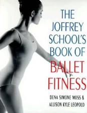 The Joffrey Ballet School's Ballet-Fit - Paperback - GOOD picture