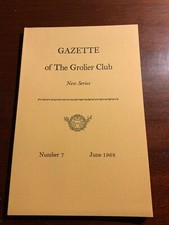 Gazette Of The Grolier Club New Series Number 7 June 1968 picture