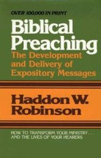 Biblical Preaching: The Development and Delivery of Expository Messages - GOOD picture
