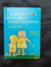 Sparrows Don't Drop Candy Wrappers 1971 Vintage Hardcover picture