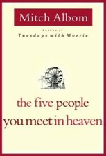 The Five People You Meet In Heaven - Hardcover By Albom, Mitch - VERY GOOD picture