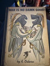 War Is No Damn Good Osborn Anti War VINTAGE Political Cartoons 1946 1st edition picture