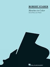 Sketches in Color: Seven Pieces for P..., Robert Starer picture