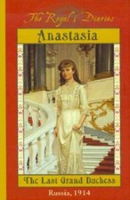The Royal Diaries: Anastasia: The Last Grand Duchess, Russia, 1914 - GOOD picture