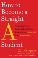 How to Become a Straight-A Student: The Unconventional Strategies Re - VERY GOOD picture