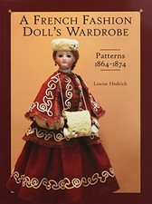 French Fashion Doll's Wardrobe: Patt..., Louise Hedrick picture