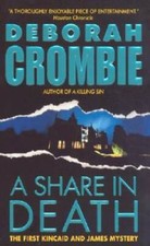 A Share in Death (Duncan Kincaid/Gemma James Novels) By Crombie, Deborah - GOOD picture