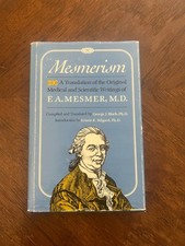 Mesmerism F.A. Mesmer MD George J Bloch Hard Cover 1980 picture