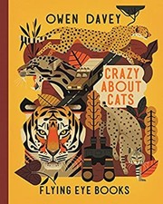 CRAZY ABOUT CATS Hardcover Owen Davey picture