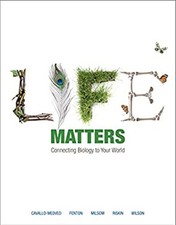 Life Matters : Connecting Biology to Your World picture