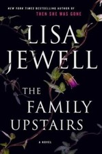 The Family Upstairs: A Novel - Hardcover By Jewell, Lisa - GOOD picture