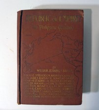 RARE 1899 1st Republic or Empire The Philippine Question William Jennings Bryan picture