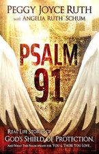 Psalm 91: Real-Life Stories of God's Shield of Protection And What T - VERY GOOD picture