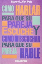 Como Hablar Para Que Su Pareja Escuche Y Como Escuchar Para Que Su Pareja Ha... picture
