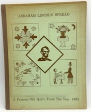 Abaraham Lincoln Spread: A Famous Quilt From The Year 1865 VINTAGE 1965 Quilting picture