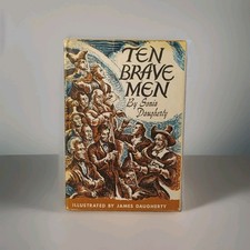 Vintage 1958 Ten Brave Men Sonia Daugherty HB Book Dust Jacket James Daugherty picture