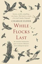 While Flocks Last By Charlie Elder. 9780552157544 picture