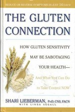 The Gluten Connection: How Gluten Sensitivity May Be Sabotaging Your Heal - GOOD picture