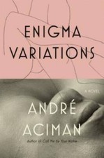 Enigma Variations: A Novel - Hardcover By Aciman, AndrÃ© - GOOD picture