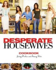 The Desperate Housewives Cookbook - Hardcover By Styler, Christopher - GOOD picture
