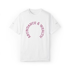 Abundance & Wealth Tee — Positive Vibes Graphic T-Shirt picture