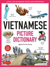 Vietnamese Picture Dictionary: Learn 1,500 Vietnamese Words and Expressions ... picture