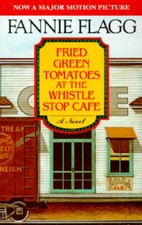 Fried Green Tomatoes at the Whistle Stop Cafe - Paperback - GOOD picture