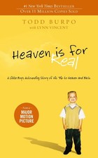 Heaven is for Real: A Little Boy's Astou..., Todd Burpo picture