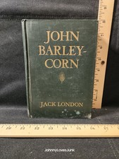 John Barleycorn Jack London 1913 1st Edition Hardback Book Used  picture