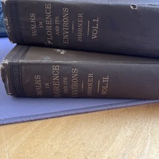 Walks In Florence And It’s Environs Horner Vol I & II Pub 1884 (B1194) picture