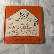 1964 Love Letters to The Beatles Selected by Bill Adler Illustrated by Robert... picture