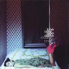 Goo Goo Dolls - Dizzy Up The Girl [New Vinyl LP] picture