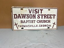 Vintage Visit Dawson Street Baptist Church Thomasville Georgia Vehicle Tag  picture