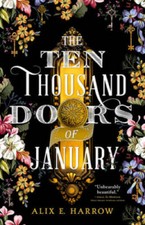 The Ten Thousand Doors of January - Hardcover By Harrow, Alix E. - GOOD picture